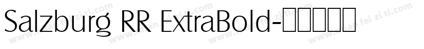 Salzburg RR ExtraBold字体转换